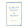 I Belong Deeply to Myself