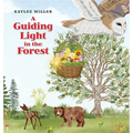 A Guiding Light in the Forest