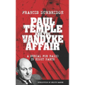 Paul Temple and the Vandyke Affair (Scripts of the eight part radio serial)