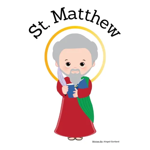 St. Matthew the Gospel Writer - Children's Christian Book - Lives of the Saints