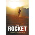 The Rocket: A Story Based on True Events