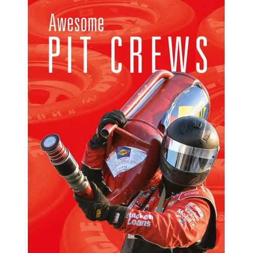 Awesome Pit Crews