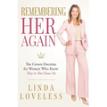 Remembering Her Again: The Crown Doctrine for Women Who Know They're Not Done Yet