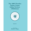 1880 Cherokee Nation Census, Indian Territory (Oklahoma), Volume 2 of 2