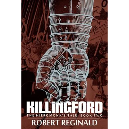 Killingford: The Hieromonk's Tale, Book Two