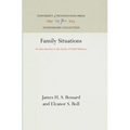 Family Situations: An Introduction to the Study of Child Behavior