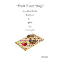 Treat Your Dog - A Cookbook for the Dog Lover in YOU!