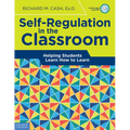 Self-Regulation in the Classroom: Helping Students Learn How to Learn