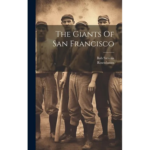 The Giants Of San Francisco