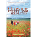 Growing Exceptional Seedlings: Companionship for Parents of Neurodivergent Kids