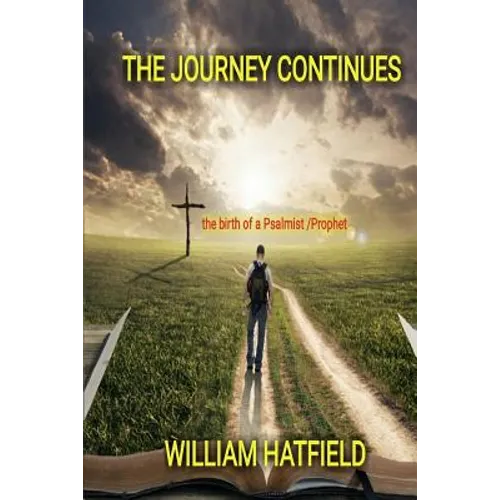 The Journey Continues: The birth of a Psalmist/Prophet