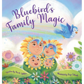 Bluebird's Family Magic