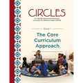 CIRCLES - A Culturally Appropriate Preschool Curriculum for American Indian Children: Book 1: The Core Curriculum Approach