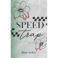 Speed Trap