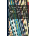 Daddy Fell Into the Pond, and Other Poems for Children
