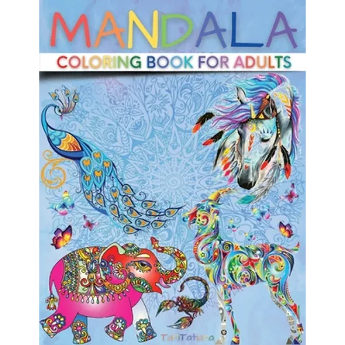 Mandala Coloring Book for Adults: Paisley Adult Coloring Books with Cute Animal Mandala, Stress Relieving Flower Designs, Creative Patterns and More