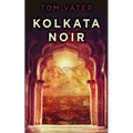 Kolkata Noir