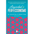Ansiedad Y Perfeccionismo