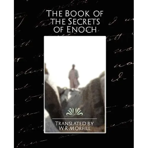 The Book of the Secrets of Enoch