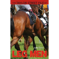 The Taylor Street File of Leg Men