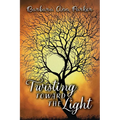 Twisting toward the Light