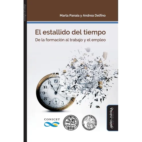 El estallido del tiempo: De la formación al trabajo y el empleo