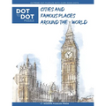 Cities and Famous Places Around The World - Dot to Dot Puzzle (Extreme Dot Puzzles with over 15000 dots): Extreme Dot to Dot Books for Adults - Challe