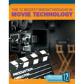 The 12 Biggest Breakthroughs in Movie Technology