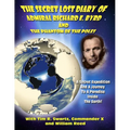 The Secret Lost Diary of Admiral Richard E. Byrd and The Phantom of the Poles
