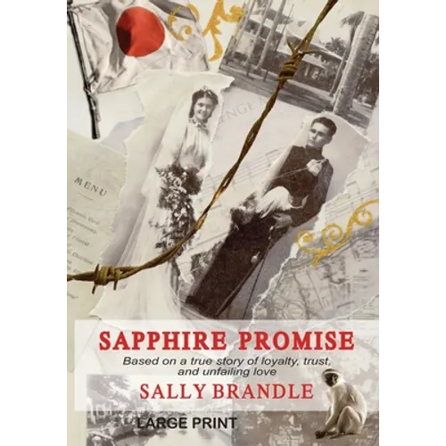 Sapphire Promise: Based on the true story of loyalty, trust, and unfailing love