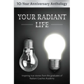 Your Radiant Life