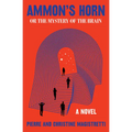 Ammon's Horn, or the Mystery of the Brain