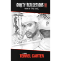 Guilty Reflections II: War of the Soul