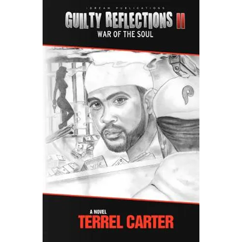 Guilty Reflections II: War of the Soul