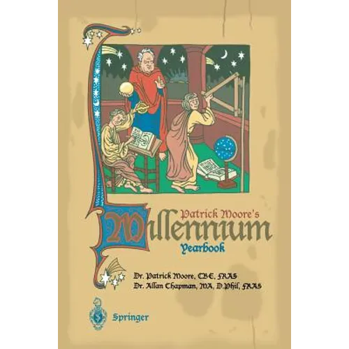 Patrick Moore's Millennium Yearbook: The View from AD 1001