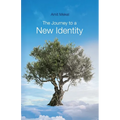 The Journey to a New Identity