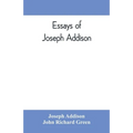 Essays of Joseph Addison