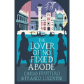 The Lover of No Fixed Abode
