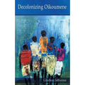 Decolonising Oikoumene