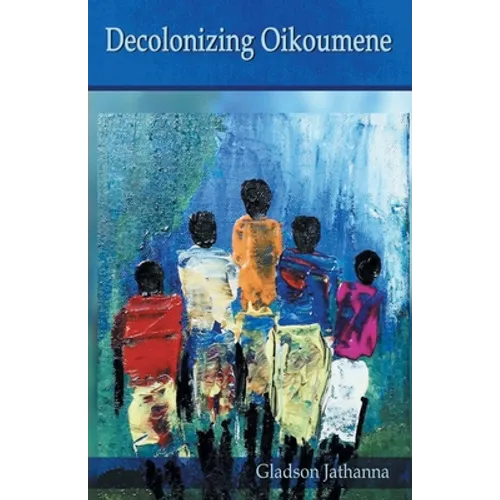 Decolonising Oikoumene