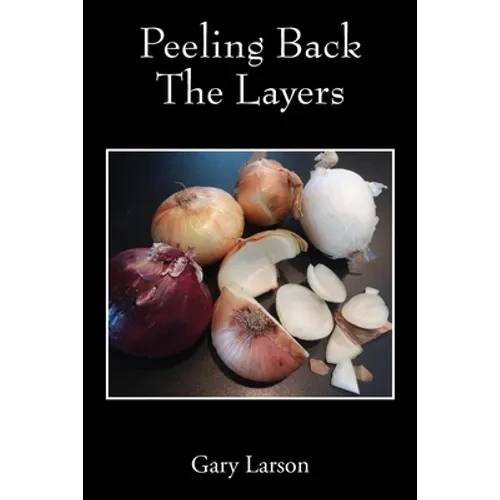 Peeling Back The Layers
