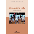 J'apprends le moba: Langue Gur du Togo