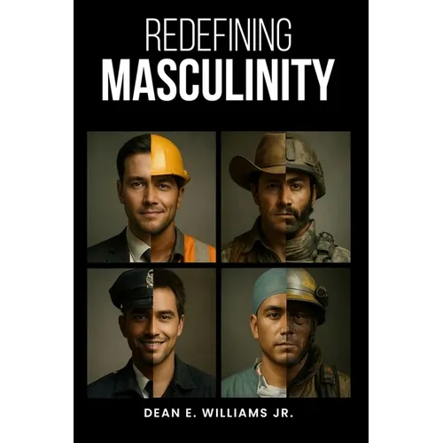 Redefining Masculinity