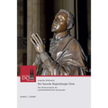 Der Barocke Regensburger DOM: Eine Rekonstruktion Des Nachmittelalterlichen Innenraums