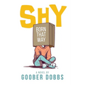Shy: (born that way)