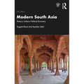 Modern South Asia: History, Culture, Political Economy
