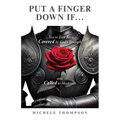 Put Your Finger Down If...: You've Ever Been Covered By God's Strength and Called to Meekness