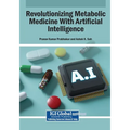Revolutionizing Metabolic Medicine With Artificial Intelligence