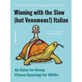 Winning with the Slow (but Venomous!) Italian