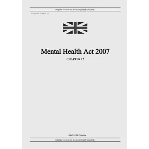 Mental Health Act 2007 (c. 12)